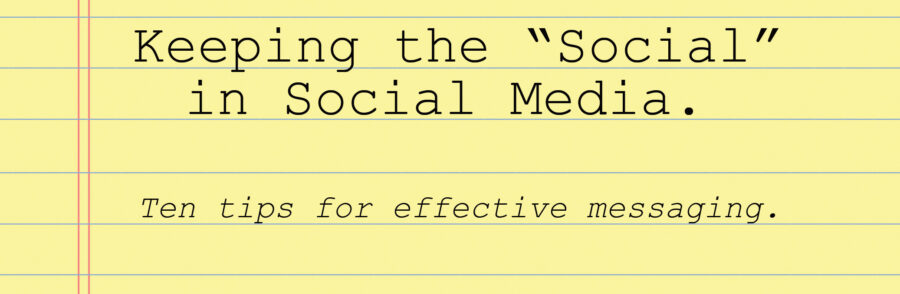 Keeping the “Social” in Social Media.