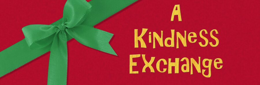 Holiday Gifting: A Kindness Exchange